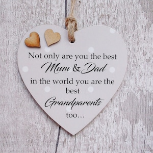 Special Mum And Dad Not Only Are You The Best Mum and Dad Grandparent Wooden Gift Heart Plaque/Sign