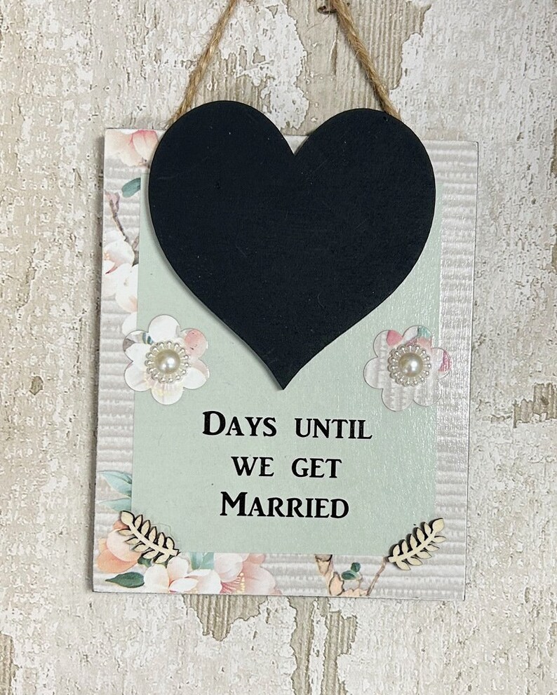 Day's Until We Get Married Wedding Day Countdown Plaque/sign - Etsy