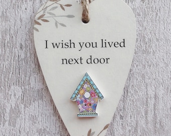 Distance Missing You I Wish You Lived Next Door Wooden Gift Heart Plaque/Sign