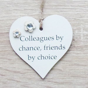 Work Friends Colleagues By Chance  Friendship Wooden Gift Heart Plaque/Sign