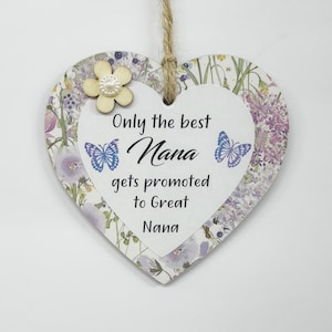 Special nur die beste Nana wird zum großen Nana / Baby-Geschenk-Herz-Plakette / Zeichen gefördert