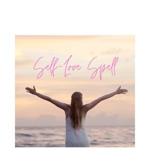 Self-Love Spell: Confidence & Self-Worth Spellcasting
