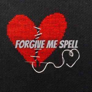 May include: A red embroidered heart with white stitching is broken in two pieces. The words "FORGIVE ME SPELL" are stitched in white below the heart. A white thread is stitched in the shape of a heart.