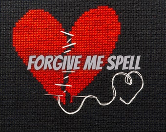May include: A red embroidered heart with white stitching is broken in two pieces. The words "FORGIVE ME SPELL" are stitched in white below the heart. A white thread is stitched in the shape of a heart.