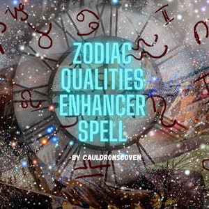 Zodiac Qualities enhancer spell Spellcasting Fast casting spellwork