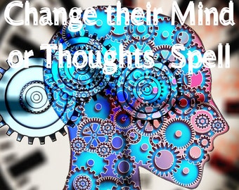 May include: A blue and pink silhouette of a head with gears inside, representing the mind. The text "Change their Mind or Thoughts Spell" is written above the head.