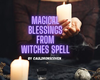 Witches Blessings Spell Bless Me Spellcasting