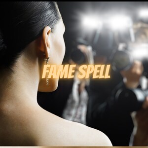 Fame Spell Famous Spellcasting Fast casting spellwork