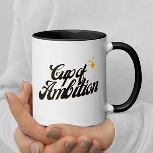 Cup of Ambition Mug Dolly Parton, Girl boss power,coffee lovers gift idea,entrepreneur mug