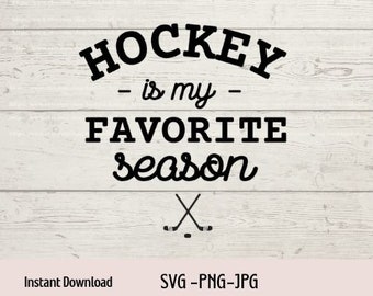 Hockey Is My Favorite Season SVG, Hockey Mom Cut File (Digital Download)