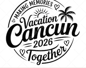 Cancun Mexiko 2026 Svg, Cancun semester 2026 Svg, Cancun familjesemester 2026, familjesemester 2026 Png, Svg digital nedladdning