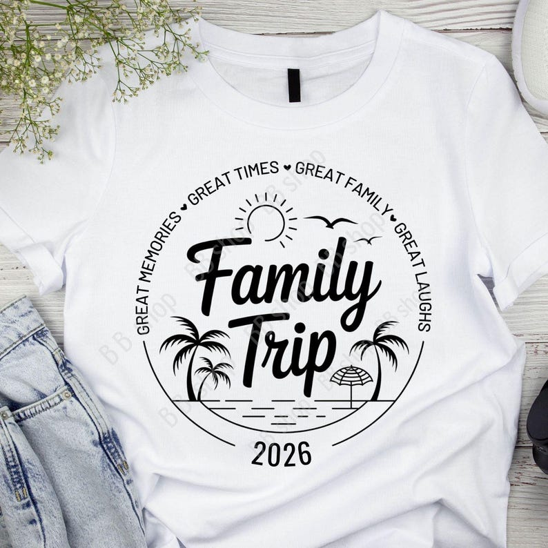 Family Trip 2026 SVG PNG , Beach Vacation Family Reunion Summer Shirt ...