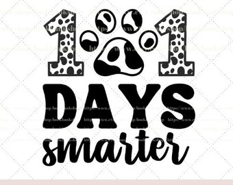 101 days smarter svg, 101 Days of School Svg, 101 Days of School Dalmatian Svg,Png Digital Download