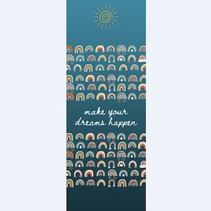 Make Your Dreams Happen Printable Bookmark - Instant Download Bookmark