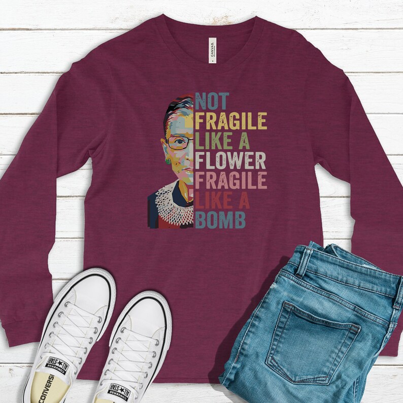 rbg fragile like a bomb quote shirt