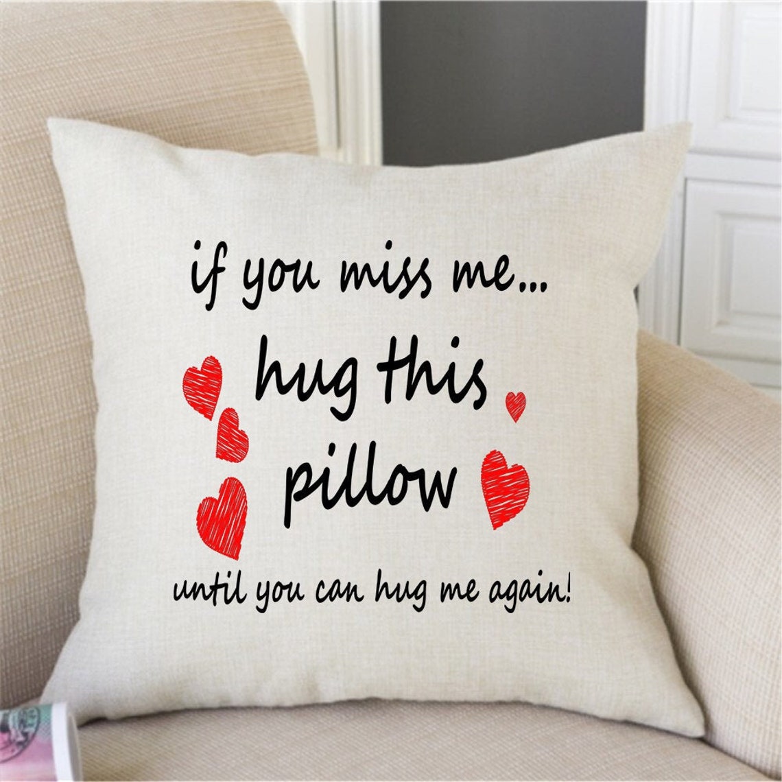 If You Miss Me Hug This Pillow Until You Can Hug Me Again Etsy