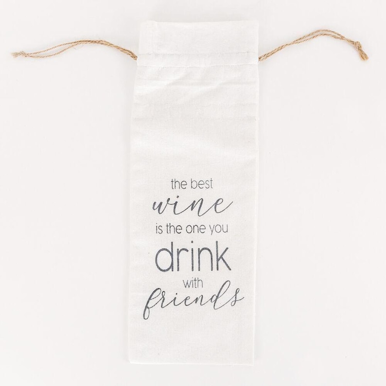 Linen Wine Bag The Best Wine Is The...