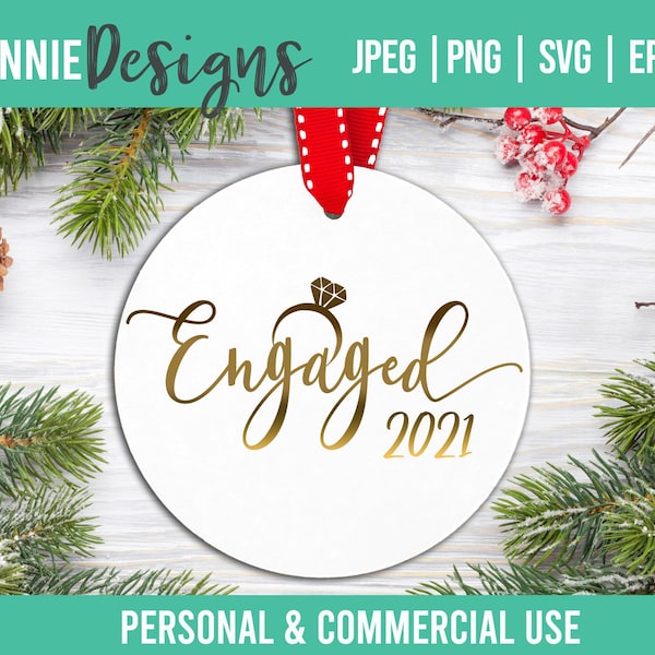 Engaged Christmas Ornament SVG cut file to make keepsake for newly engaged couples engagement gift in year 2021 2020 2022 customize the year