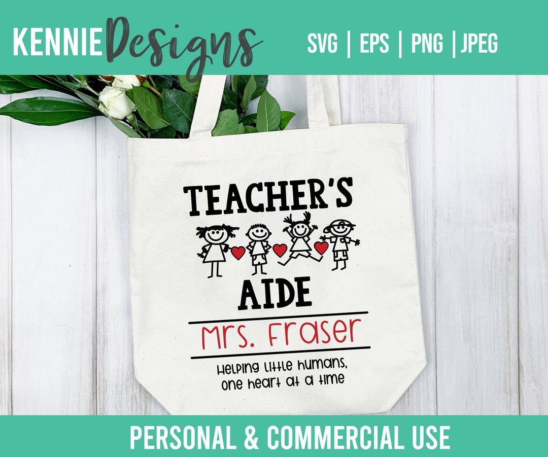 Teacher's Aide SVG for Making Appreciation Gifts for Teachers Helpers Classroom Assistants