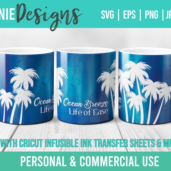 Palm Trees tropical Beach Mug SVG template for Infusible Ink Sheets for use with Cricut Mug Press Vacation Ocean Breeze