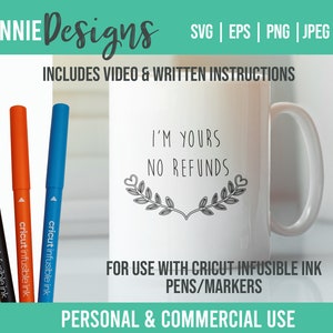 I'm Yours Infusible Ink Pen e Marker Modello per avvolgere tazza in formato SVG di San Valentino da 11 a 15 once. Regalo fai da te per fidanzata, fidanzato, moglie o marito