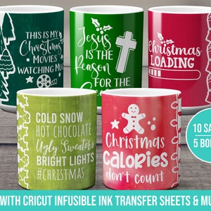 Tasse de Noël avec modèle de dictons SVG pour feuilles d'encre à infuser à utiliser avec Cricut Mug Press Holidays Cute thème saisonnier
