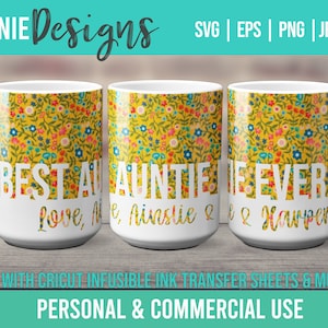 Best Auntie Ever Infusible Ink Mug Wrap SVG Template Transfer sheet et Cricut Mug Press Simple Modern Personalizable Cadeau personnalisé de la nièce