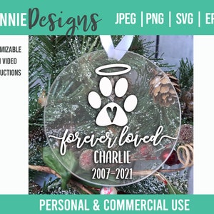 Customizable Pet Memorial Christmas Ornament SVG cut file to make keepsake for dog personalized gift