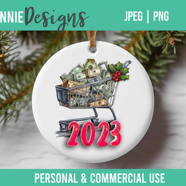 2023 Christmas Ornament Sublimation File - Inflation & High Grocery Prices - DIY Holiday Decoration  - Funny Keepsake for 2023