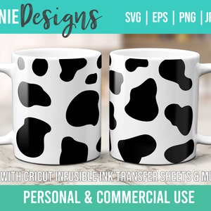 May include: Two white mugs with a black and white cow print design. The mugs are for use with Cricut Infusible Ink Transfer Sheets and a mug press. The text "KENNIE Designs" and "SVG | EPS | PNG | JPEG" is at the top of the image. The text "FOR USE WITH CRICUT INFUSIBLE INK TRANSFER SHEETS & MUG PRESS" is at the bottom of the image. The text "PERSONAL & COMMERCIAL USE" is at the bottom of the image.