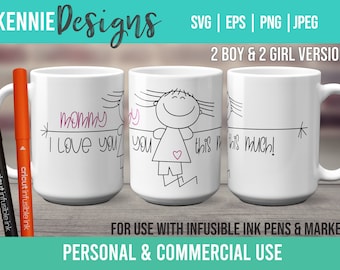 Mommy I love you this much Infusible Ink Pen and Marker SVG Mug Wrap Template for use with Cricut Mug Press from young son or daughter