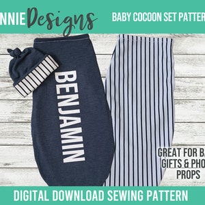 May include: A digital sewing pattern for a baby cocoon set. The pattern includes a hat and a cocoon. The cocoon is shown in a dark blue fabric with the name "BENJAMIN" printed on it. The hat is shown in a dark blue and white striped fabric. The pattern is shown on a white wooden background.