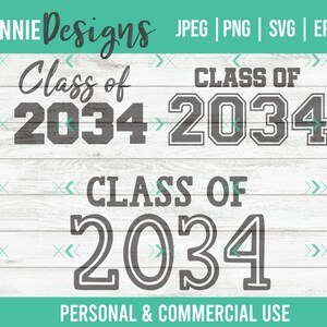 May include: Class of 2034 design in three different styles. The first style is a handwritten script, the second is a bold block letter style, and the third is a more traditional varsity style. All three designs are in gray on a white woodgrain background.