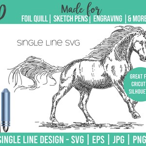 May include: Single line drawing of a horse running. The image is labeled "Single Line SVG" and "Great for Cricut & Silhouette".