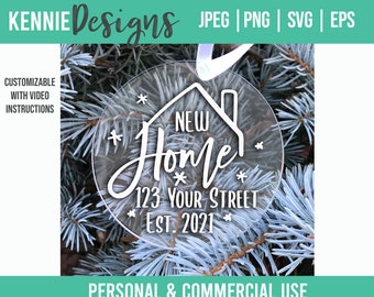 Aanpasbaar New Home Christmas Ornament SVG bestand knippen om aandenken te maken voor nieuwe huiseigenaren cadeau verplaatst in jaar appartement adres personaliseren