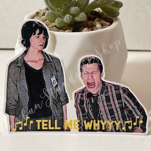 Tell Me Why! - Jake Peralta - I Want It That Way - Backstreet Boys - Brooklyn Nine-Nine Vinyl Sticker