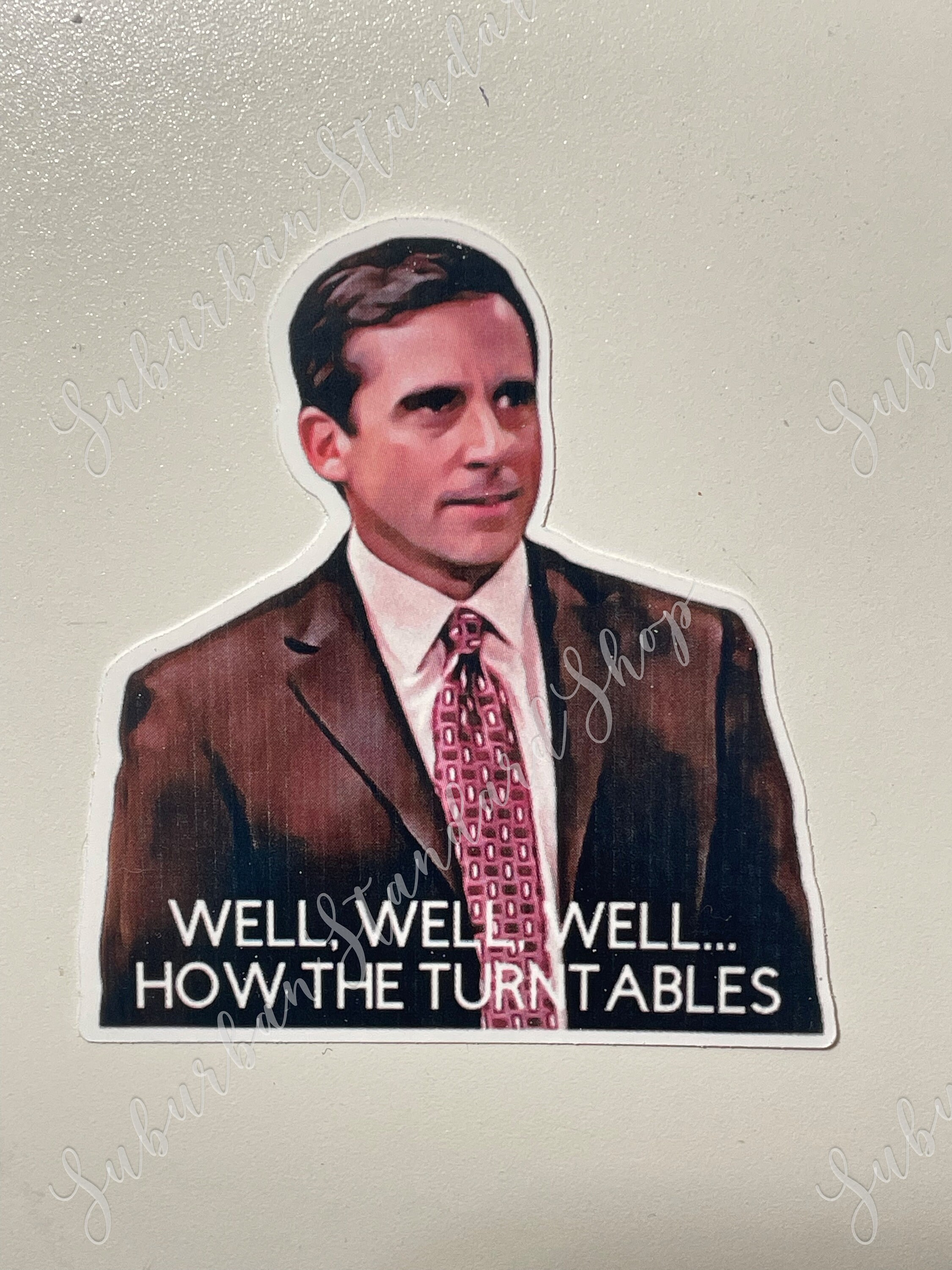 Michael Scott Well Well Well... How the Turntables the Etsy