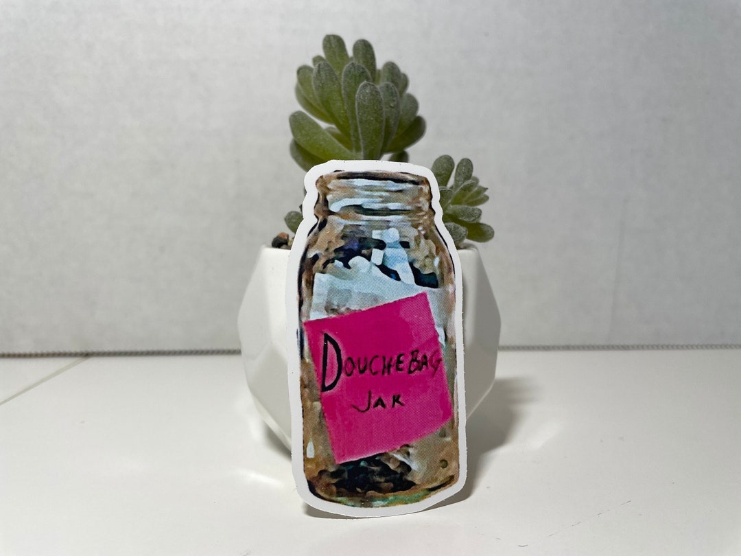 Douchebag Jar New Girl Vinyl Sticker Etsy