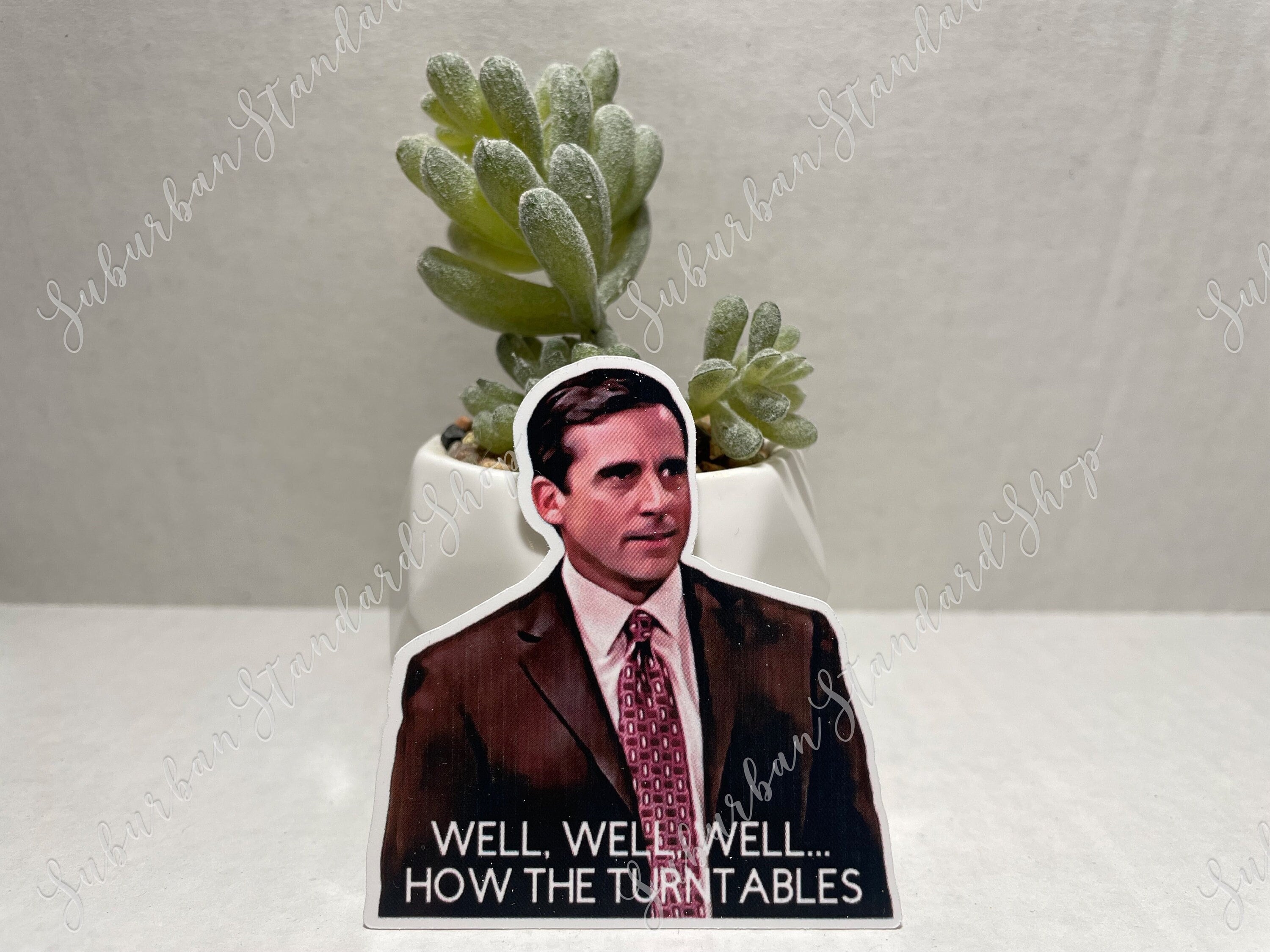 Michael Scott Well Well Well... How the Turntables the Etsy