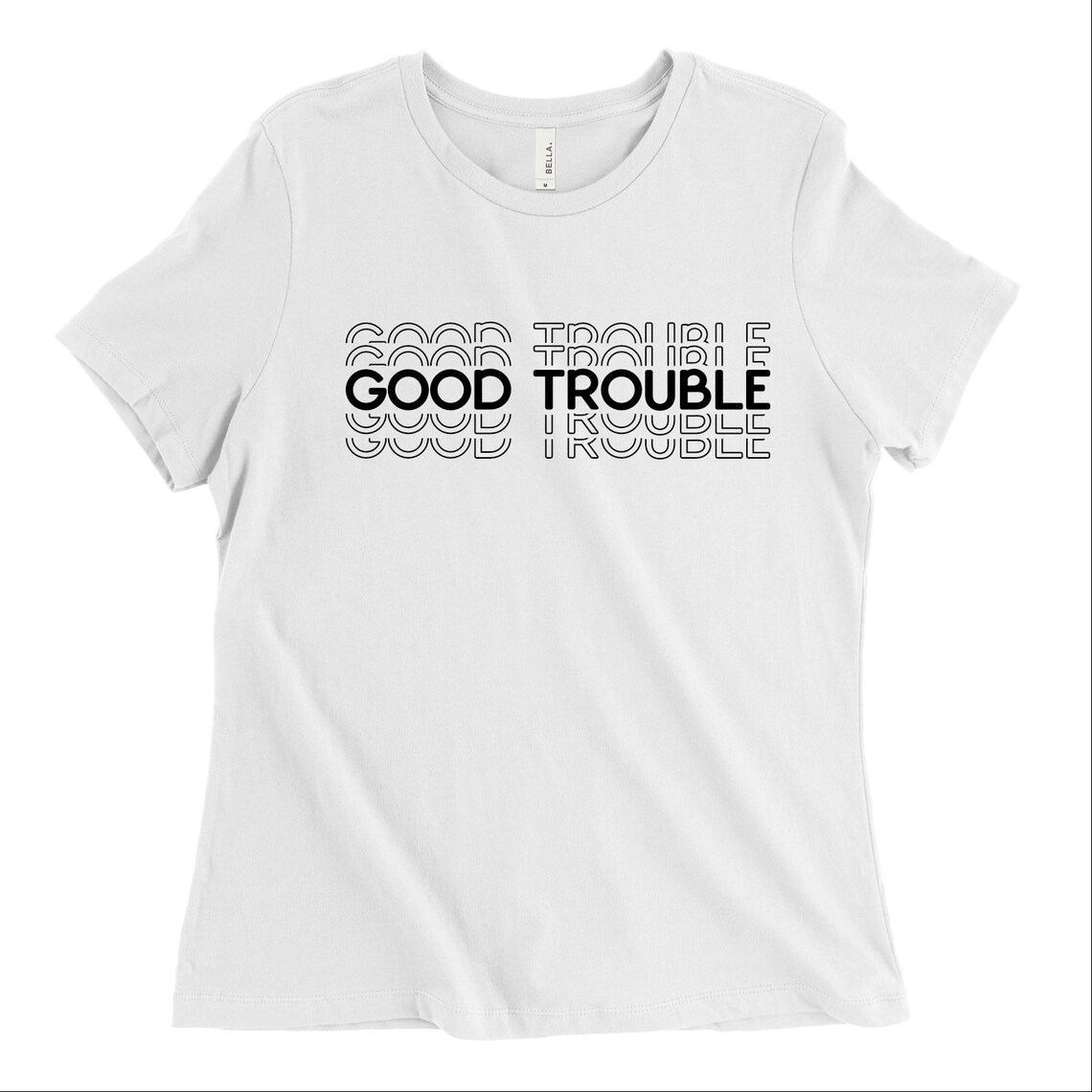 Good Trouble Damen Graphic Tshirt Inspirierende Shirt Motivations