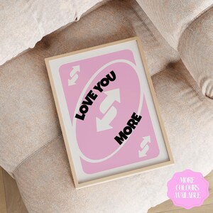 Uno Card Print Love Your More Poster Wall Art A1 A2 A3 A4 Maxi Home Decor Unframed Art Work Wall Art Quotes Wall Hangings Decor