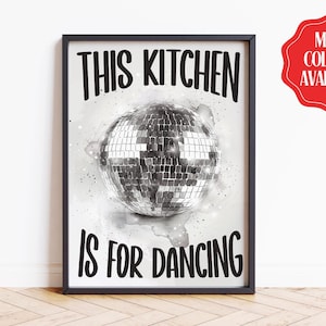 This Kitchen is for Dancing Print Poster Wall Art A1 A2 A3 A4 A5 A6 Maxi Home Decor Unframed ArtWork Shiny Disco Ball 80S Music Poster