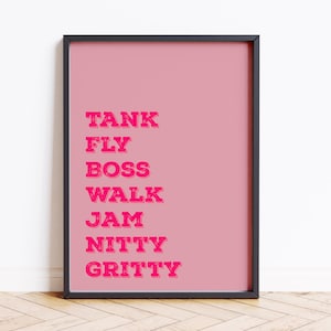 Tank Fly Boss Walk Jam Nitty Gritty Song Lyric Quote Print Poster Wall Art Maxi Home Decor Unframed Art Work Pink Music Quotes Typeography