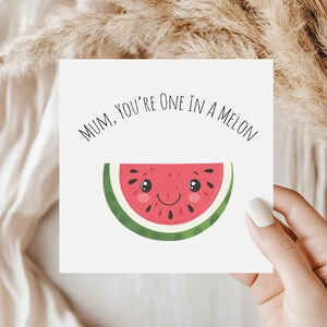 Mum You're One In A Melon Greetings Card - Mothers Day Cards - Fun Typography Card Recycled Envelope Cardstock