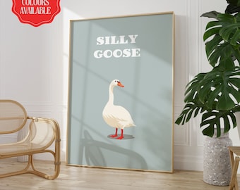 Pôster de parede com estampa de ganso bobo A1 A2 A3 A4 A5 A6 Maxi decoração para casa arte sem moldura arte de parede citação engraçada cozinha impressões de parede ilustradas