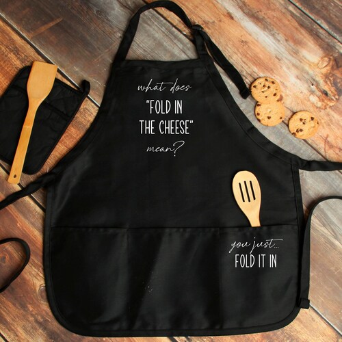 What Does Fold in the Cheese Mean Apron You Just Fold It in Etsy