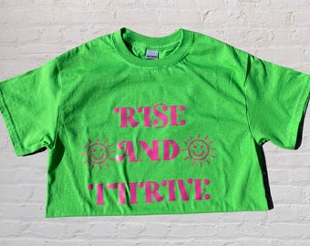 RISE AND THRIVE tee