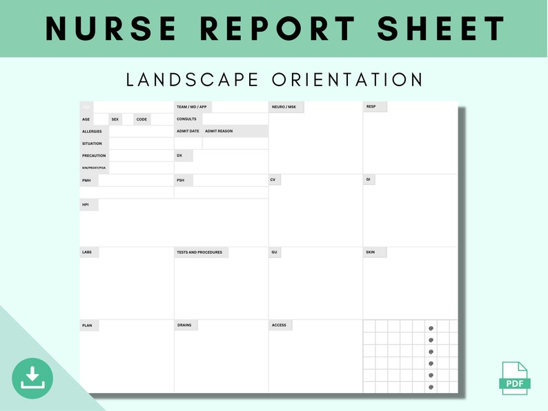 Nurse Report Sheet is used in landscape orientation
