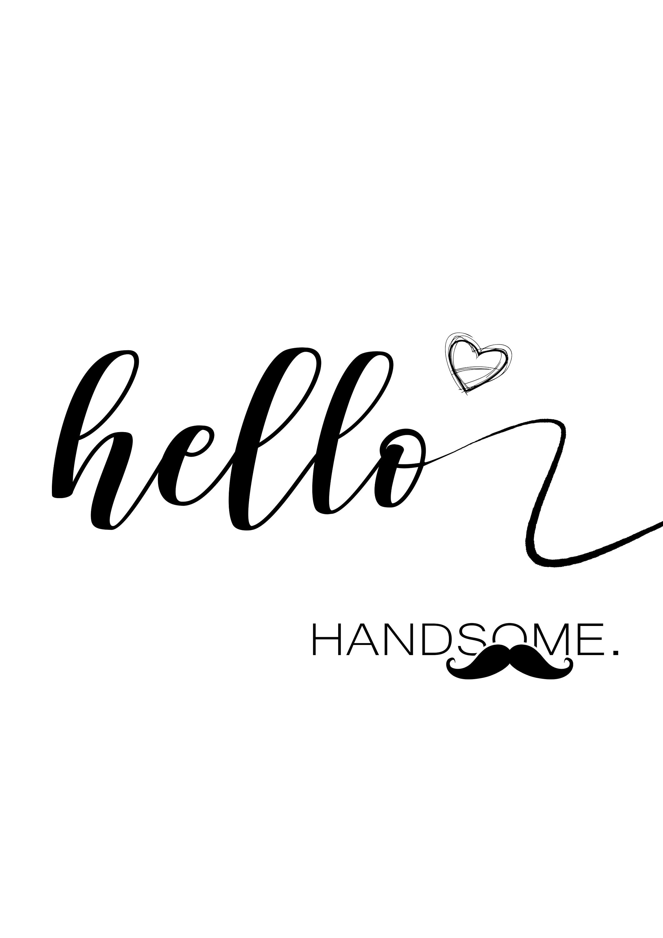Hello Handsome Wall Art A3, A4 & A5 Etsy UK