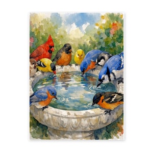 May include: Watercolor painting of various colorful birds gathered around a stone birdbath. The birds include a red cardinal, bluebirds, yellow finches, and robins, all drinking water. The background features a soft, blurred garden scene.